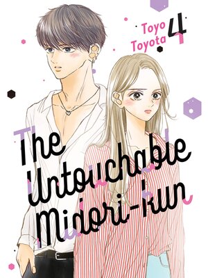 cover image of The Untouchable Midori-kun, Volume 4